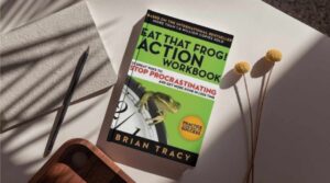 Eat That Frog!: Stop Menunda Pekerjaan dengan 21 Trik Praktis