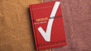 Review The Checklist Manifesto: Solusi Praktis Atasi Sifat Pelupa